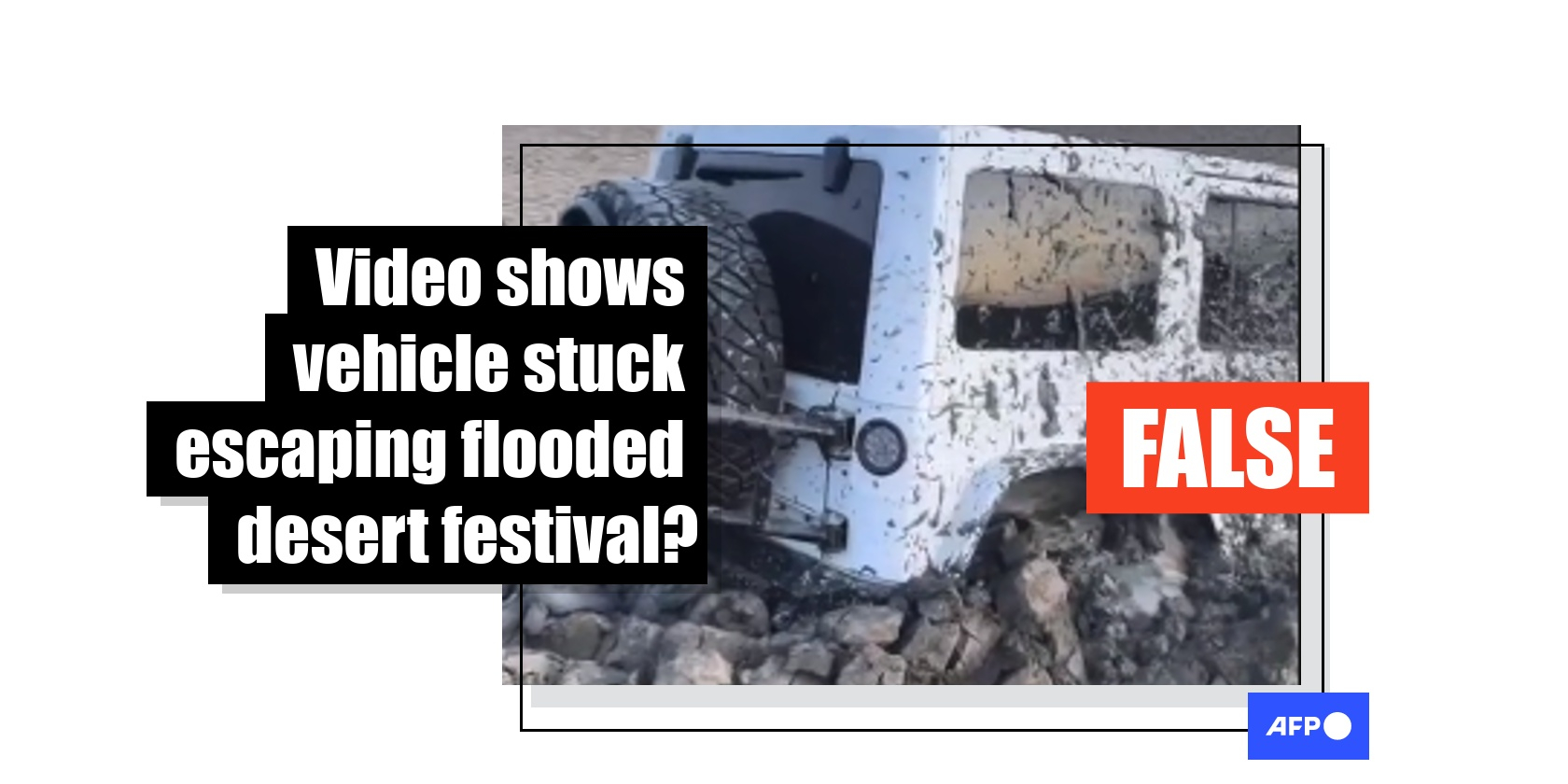 Footage of Jeep stuck in mud predates Burning Man Fact Check